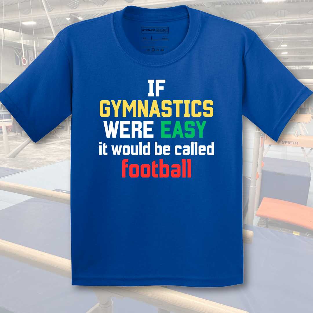 If gymnastics were easy, it would be called football (children)
