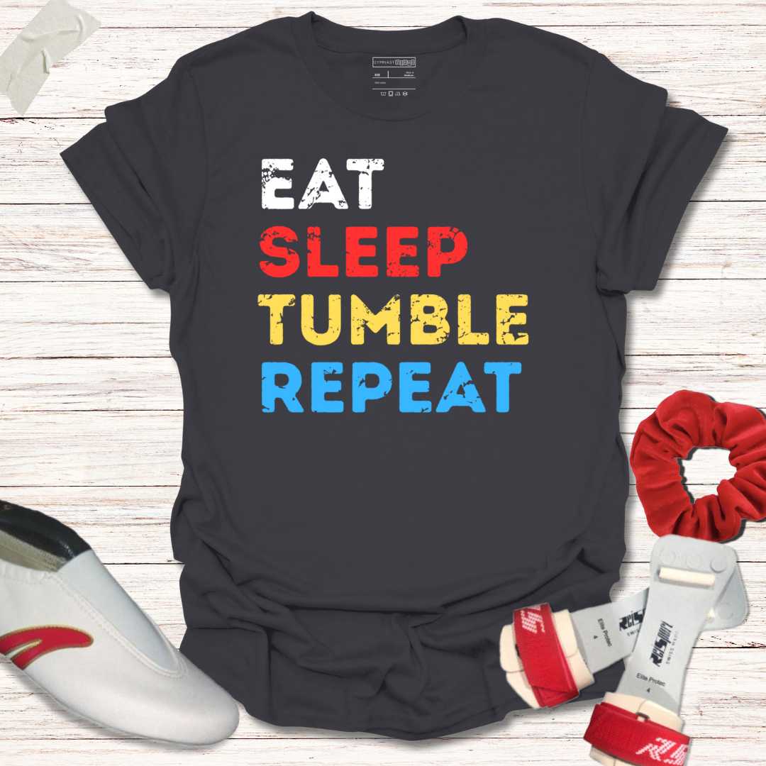 Eat sleep tumble repeat