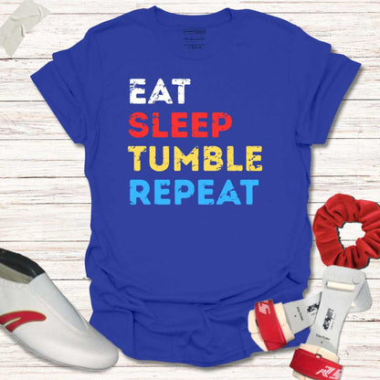Eat sleep tumble repeat