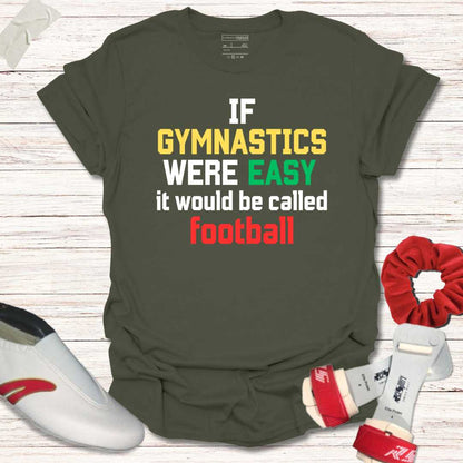 If gymnastics were easy, it would be called football