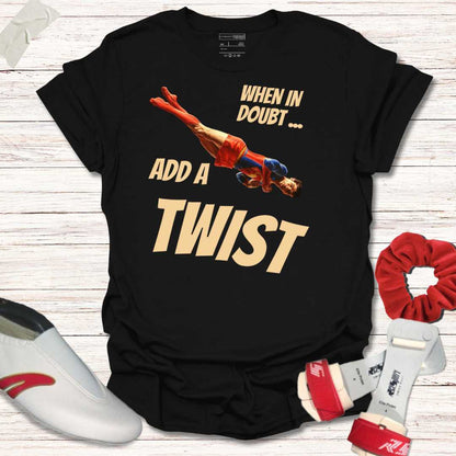 When in doubt, Add a Twist